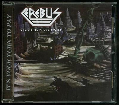 Cerebus Too Late To Pray CD Saxon Iron Maiden Grim Reaper Riot Dio nwobhm 1986 Foto 1 de 2