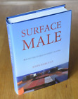 Surface Male - Round the World Without Flying - John Barclay - SIGNED