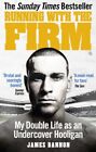 Running With The Firm-Bannon, James-Paperback-0091951526-Very Good