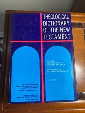 Theological Dictionary of New Testament by Gerhard Kittel and Gerhard Friedrich