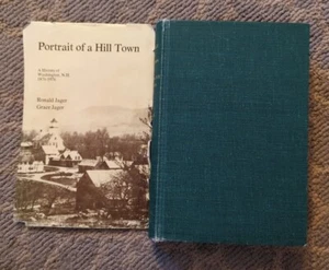 Portrait of Hill Town History of Washington,NH Signed Ronald&Grace Jager 1977 - Picture 1 of 12