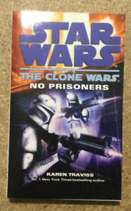 Clone Wars No Prisoners Star Wars Paperback by Karen Traviss