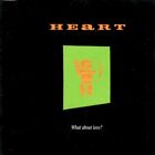 HEART - What About Love? - Like New 1988 Capitol UK Rock CD - 4 Tracks