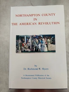 Northampton County in the American Revolution, Easton PA, Pennsylvania History - Picture 1 of 1
