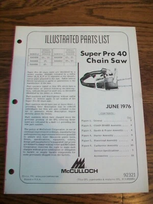 McCulloch Chain Saw Illustrated Parts List Super Pro 40 #92321 Dated June 1976 - Image 1 of 2