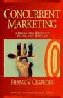 Concurrent Marketing: Integrating Product, Sales An... | Buch | Zustand Sehr Gut