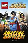 LEGO� DC Comics Super Heroes: Amazing Battles (DK Readers Level 2), DK, Used; Ve