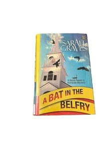 A Bat in the Belfry by Sarah Graves Large Print Edition Hardcover Mystery - Picture 1 of 14