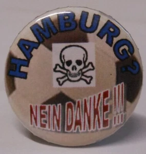 Anti Hamburg Button Nein Danke 25 mm Fußball Fans Stadion Kutte Jacke Mütze FP91 - Bild 1 von 2