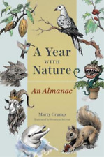 Marty Crump A Year with Nature (Hardback)