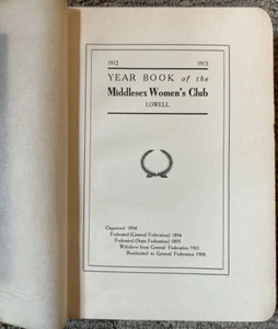 Yearbook Of The Middlesex Women’s Club Lowell Mass 1912/1913,-1917/1918 - Picture 1 of 16