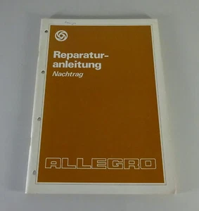 Nachtrag-Werkstatthandbuch Austin Allegro 1,1/1,3/1,5/1,7 Litro Alemán - Imagen 1 de 6