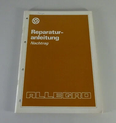 Nachtrag-Werkstatthandbuch Austin Allegro 1,1/1,3/1,5/1,7 Litro Alemán - Imagen 1 de 4