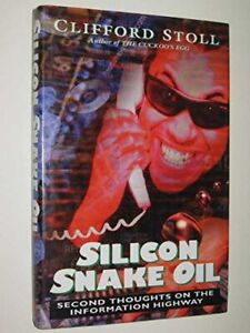 Silicon Snakeoil by Stoll, Cliff Hardback Book The Cheap Fast Free Post