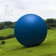 Big Blue Ball von Big Blue Ball | CD | Zustand sehr gut - Bild 1 von 2