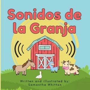 Sonidos de la Granja by Samantha Whitton Paperback Book - Picture 1 of 1