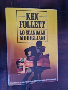 LO SCANDALO MODIGLIANI di KEN FOLLET - Picture 1 of 1