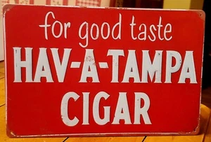 Hav A Tampa Cigar Metal Sign 8 X 12 Inches In Size Man Cave Decor New - Picture 1 of 1