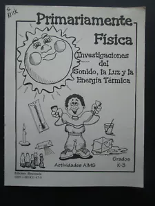 PRIMARIAMENTE FISICA Actividades AIMS Grados K-3 1994 Investigaciones del Sonido - Imagen 1 de 8