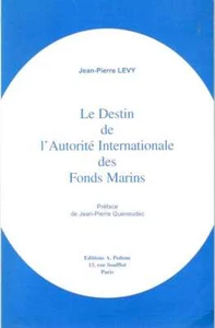 Jean-Pierre Levy / LE DESTIN DE L'AUTORITÉ INTERNATIONALE DES FONDS MARINS - Picture 1 of 1