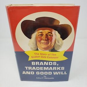 Brands, Trademarks, and Good Will Arthur Marquette (1967, Stated First Edition)