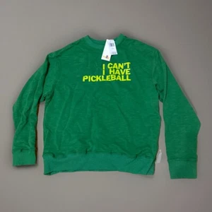 RALLY CLUB GREEN LARGE I CANT I HAVE PICKLEBALL SWEATSHIRT SWEATER NEW WITH TAGS - Picture 1 of 6