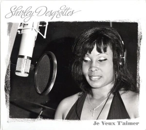 SHIRLEY DESGROTTES ( JE VEUX T'AIMER) Haitian Music CD - Picture 1 of 2