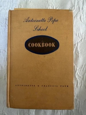 Antoinette Pope School Cookbook Hardcover 1948 First Printing **SIGNED - Image 1 of 4