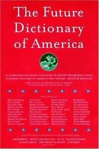 The Future Dictionary of America by Jonathan Safran Foer; Dave Eggers