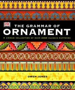 The Grammar of Ornament - Paperback By Owen Jones - GOOD