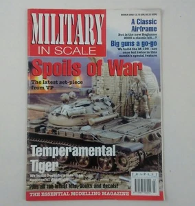 Military In Scale March 2002 Spoils Of War Temperamental Tiger Magazine - Bild 1 von 8