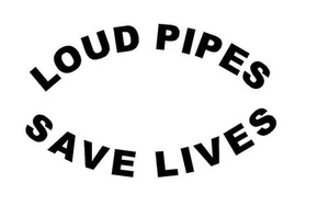 LOUD PIPES SAVE LIVES DECAL VINYL GRAPHIC  SW#21 CAR TRUCK  SUV VAN CROSS OVER  - Imagen 1 de 2