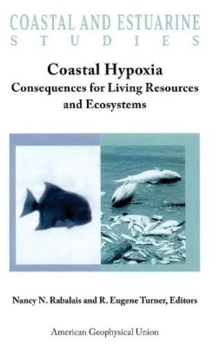 R. Eugene Turner Coastal Hypoxia (Hardback) Coastal and Estuarine Studies - Image 1 of 1