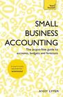 Small Business Accounting The Jargon Free Guide To Accounts Budgets And Foreca