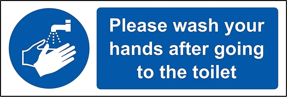 KPCM DISPLAY LTD Please wash your hands after going to the toilet Safety sign