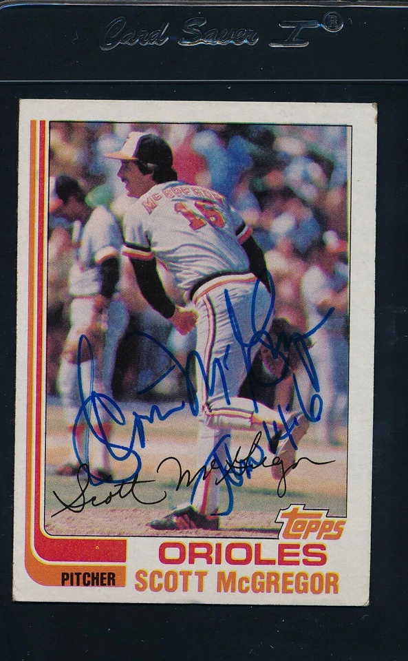 1982 Topps #617 Scott McGregor Orioles Signed Auto *12811 - Image 1 of 1