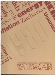 WESTERN KENTUCKY UNIVERSITY 1980 YEARBOOK TALISMAN BOWLING GREEN KY HB COND: VG - Imagen 1 de 6