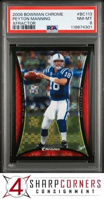 2008 BOWMAN CHROME XFRACTOR #BC113 PEYTON MANNING HOF #/250 POP 5 PSA 8 - Image 1 of 4