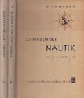 Buch: Leitfaden der Nautik, 2 B&#228;nde. Homburg, W., 1953, Fachbuchverlag