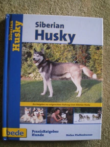 Sibirian Husky - Hunde Buch Charakter Welpe Erziehung Verhalten - Imagen 1 de 3