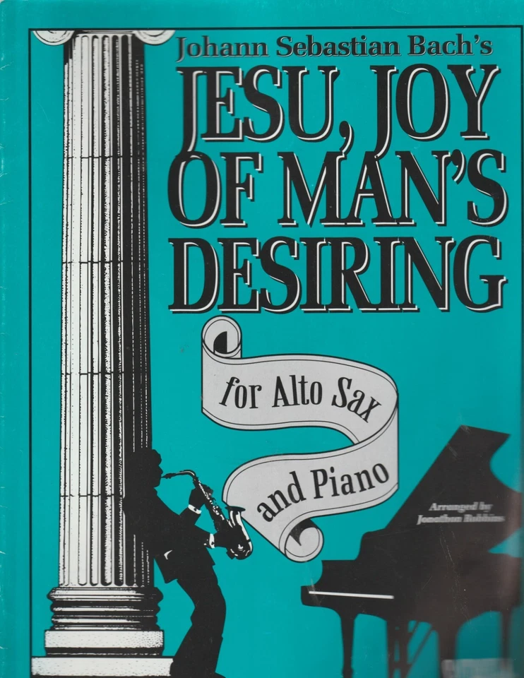 Jesu, Joy Of Man's Desiring for Alto Sax & Piano by J S Bach, Paperback, A Santo - Image 1 of 1