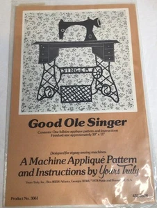 NEW 1980 Yours Truly Machine Applique Pattern "Good Ole Singer" #3061 USA Made - Picture 1 of 3