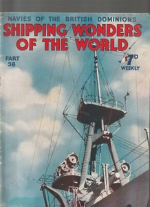 SHIPPING WONDERS of the WORLD , PART 38 , NAVIES OF THE BRITISH DOMINIONS - Picture 1 of 1