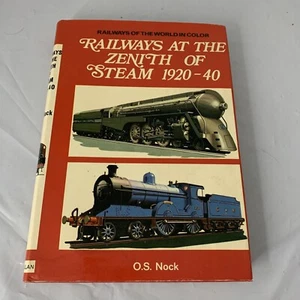 Railways at the Zenith of Steam 1920 -1940 Railways of the World in Color Nock - Picture 1 of 7