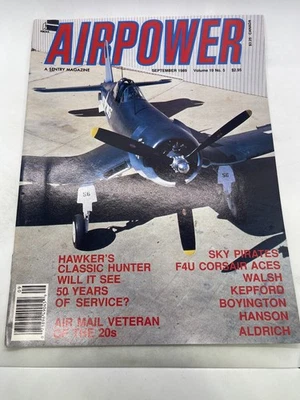 Airpower Magazine September 1989 Vol 19 No 5 F4U Corsair Hawker Hunter Sentry Foto 1 de 3