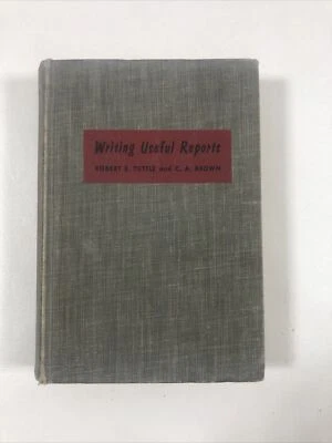 Writing Useful Reports - Tuttle & Brown (Hardcover, 1956) — 第 1/4 张图片