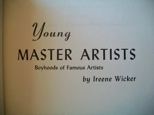 Young Master Artists (Ireene Wicker, 1962 1st Printing) Inscribed by the Author - Picture 1 of 12