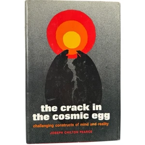 The Crack in the Cosmic Egg Pearce Julian Press 3rd Printing 1975 - Picture 1 of 14