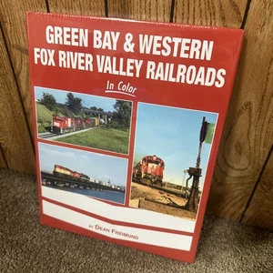 Green Bay & Western Fox River Valley Railroads in Farbe Dean Freimund VERSIEGELT - Bild 1 von 2