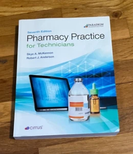 Pharmacy Technician Ser.: Pharmacy Practice for Technicians : Text by Skye A.... - Picture 1 of 2